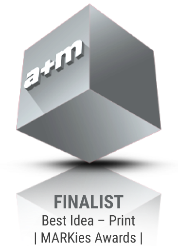 FINALIST | Best Idea - Print | MARKies Awards